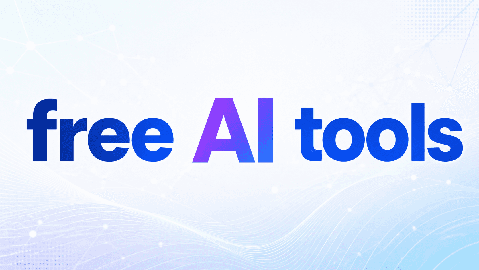 Free AI Tools