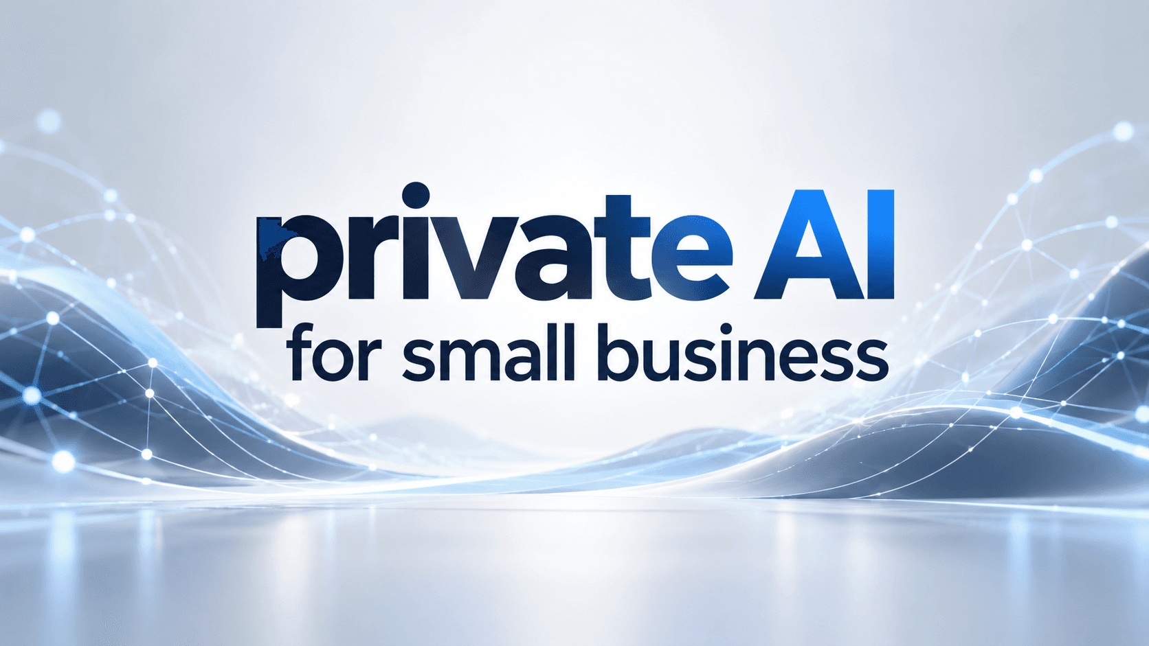 Private AI for Small Business: The Emerging Opportunity to Build Local AI Automation Services